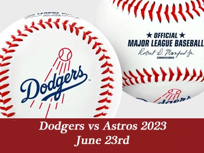 2023 Dodgers vs Astros